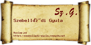 Szebellédi Gyula névjegykártya